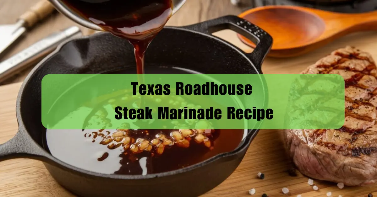 Texas Roadhouse Steak Marinade Recipe